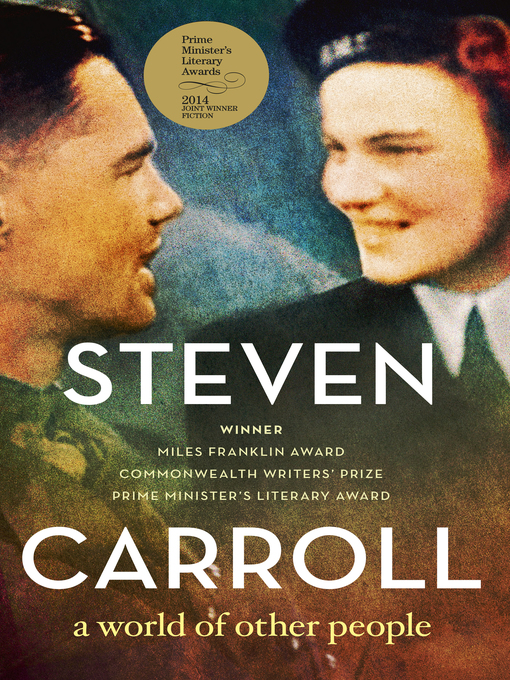 Title details for A World of Other People by Steven Carroll - Available